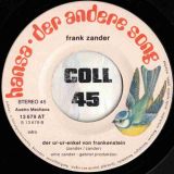 Frank Zander – Ich Trink’ Auf Dein Wohl, Marie b/w Der Ur-Ur-Enkel Von Frankenstein – Der Andere Song AT 7″