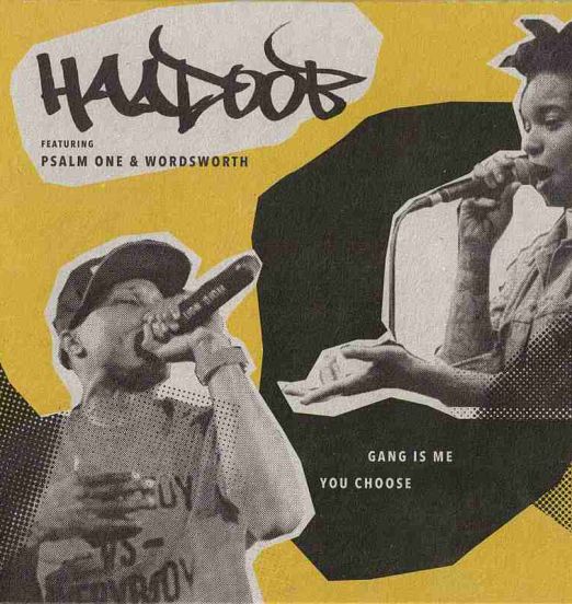 Haadoob Featuring Psalm One & Wordsworth - Gang Is Me b/w You Choose - Black Pearl GER 7"