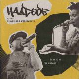 Haadoob Featuring Psalm One & Wordsworth – Gang Is Me b/w You Choose – Black Pearl GER 7″