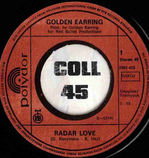 Golden Earring - Radar Love b/w The Song Is Over - Polydor 7"
