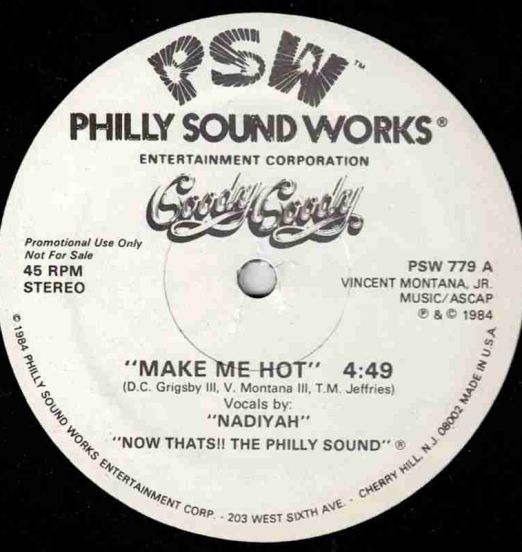 Goody Goody - Make Me Hot b/w Dub Version - Philly Sound Works DJ 12"