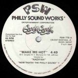 Goody Goody – Make Me Hot b/w Dub Version – Philly Sound Works DJ 12″