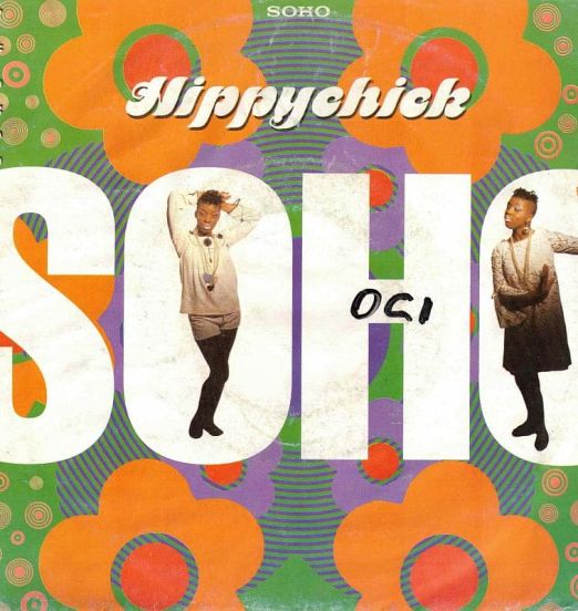 Soho - Hippychick b/w Taxi - ATCO UK 7"