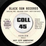 Hot City Simphony – Harlem (Vocal) b/w Instrumental – Black Sun IT DJ 7″