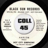 Hot City Simphony – Harlem (Vocal) b/w Instrumental – Black Sun IT DJ 7″