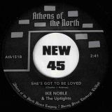 Ike Noble & The Uptights – Money Wont Change You b/w She’s Got To Be Loved – AOTN SC 7″