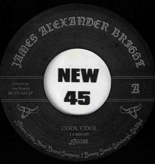 James Alexander Bright - Cool Cool b/w ECLA Beautiful Dub - AOTN SC 7"
