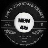 James Alexander Bright – Straight Line b/w Oh My – AOTN SC 7″