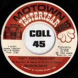 Marvin Gaye – Ain’t That Peculiar b/w One More Heartache – Motown Yesteryear 7″