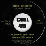 Miss Elsie Smith – Watermelon Man b/w Hi-Love – Open 7″