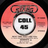 Moments – With You b/w Next Time That I See You – Stang 7″
