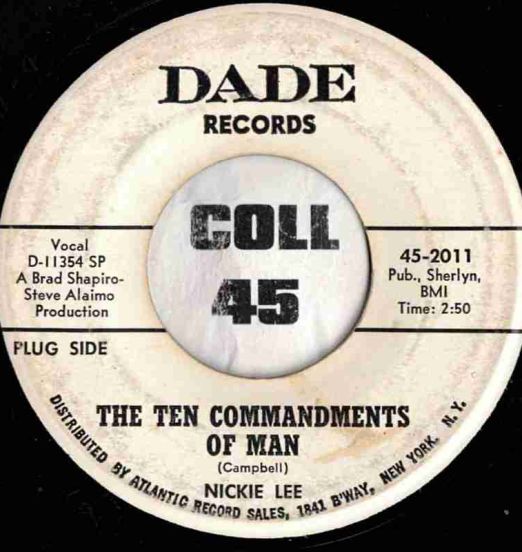 Nickie Lee - The Ten Commandments Of Man b/w Late Shadows - Dade DJ 7"