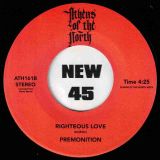 Premonition – Here In The Name Of Love b/w Righteous Love – AOTN SC 7″