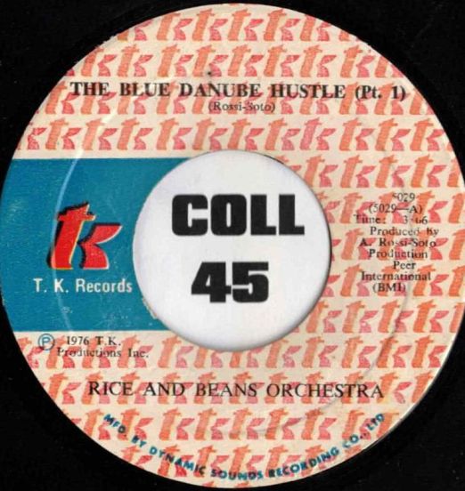 Rice And Beans Orchestra - The Blue Danube Hustle Part I b/w Part II - T.K JA 7"