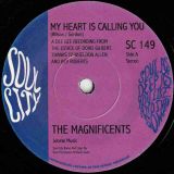 The Magnificents – My Heart Is Calling You b/w On Main Street – Soul City UK 7″