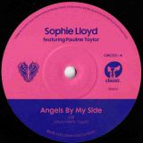 Sophie Lloyd featuring Pauline Taylor – Angels By My Side b/w Instrumental – Classic UK 7″