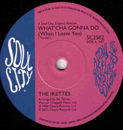 The Ikettes - What'cha Gonna Do b/w Beauty Is Just Skin Deep - Soul City UK 7"