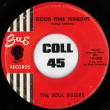 The Soul Sisters – Good Time Tonight b/w Some Soul Food – Sue 7″