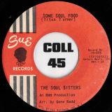 The Soul Sisters – Good Time Tonight b/w Some Soul Food – Sue 7″
