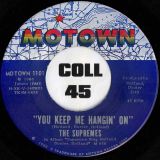 The Supremes – You Keep Me Hangin’ On b/w Remove This Doubt – Motown 7″