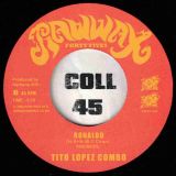 Tito Lopez Combo – Get Da’ Funk b/w Ronaldo – RawWax 7″