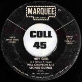 Will Chapron And Stoned Gumbo – Jealous b/w Hey Girl – Marquee 7″