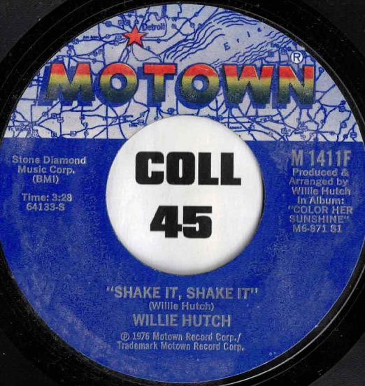 Willie Hutch - Shake It, Shake It b/w I Feel Like We Can Make It - Motown 7"