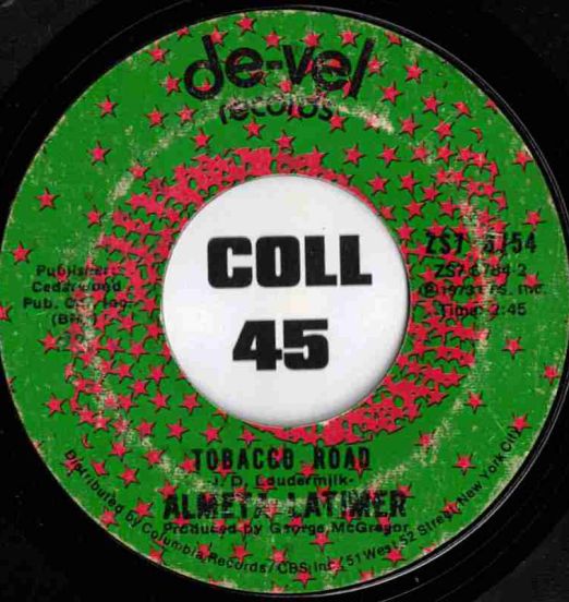 Almeta Latimer - Tobacco Road b/w La La - De-Vel 7"