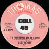 Cash McCall – It’s Wonderful (To Be In Love) – Thomas DJ 7″