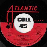 Chic – I Want Your Love b/w (Funny) Bone – Atlantic 7″