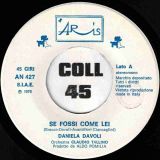 Daniela Davoli – Se Fossi Come Lei b/w Ma Perché Non Ci Sei – Aris 7″