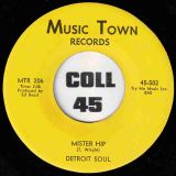 Detroit Soul – All Of My Life b/w Mister Hip – Music Town 7″