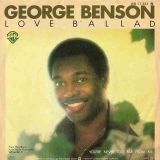 George Benson – Love Ballad b/w You’re Never Too Far From Me – Warner Bros 7″