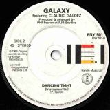 Galaxy – Dancing Tight b/w Dancing Tight (Instrumental) – Ensign  UK 7″
