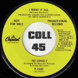 Ike Lovely – I Want It All b/w You’re My Bad Habit – Capitol DJ 7″