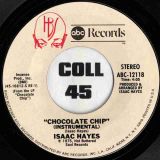 Isaac Hayes – Chocolate Chip (Vocal) b/w Instrumental – HBS 7″