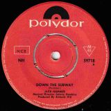 *OFFERS!* Jack Hammer – Down The Subway b/w Love Ladder – Polydor SW 7″