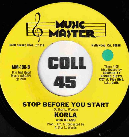 Korla With Klass - Stop Before You Start b/w No Other Woman - Music Master 7"