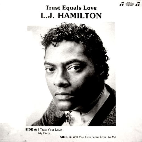 L.J. Hamilton - Trust Equals Love - Unity 12"