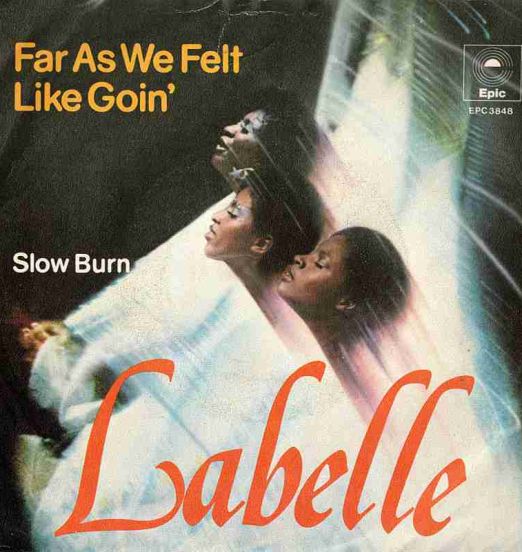 LaBelle – Far As We Felt Like Goin' b/w Slow Burn - Epic GER 7"