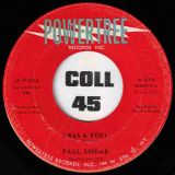 Paul Sindab – I was A Fool b/w Yeah, I Never Knew – Powertree 7″