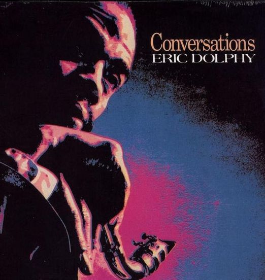 Eric Dolphy - Conversations - Celluloid LP