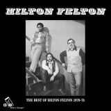 Hilton Felton – The Best Of Hilton Felton 1970-74 – Jazzman UK LP