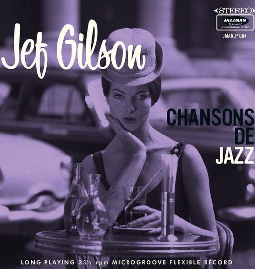 Jef Gilson - Chansons De Jazz - Jazzman UK 10"
