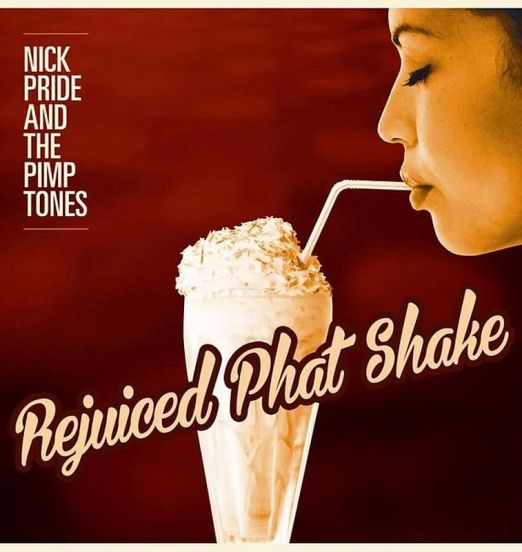 Nick Pride & The Pimptones – Rejuiced Phat Shake - Legere GER LP