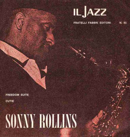 Sonny Rollins - Freedom Suite b/w Cutie - Fratelli Fabbri Editori IT 7"