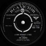 The Chants – Baby I Don’t Need Your Love b/w A Man Without A Face – Rca Victor UK 7″