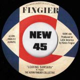 The Kevin Fingier Collective – Comin’ Home Baby b/w Leaving Samsara – Fingier UK 7″