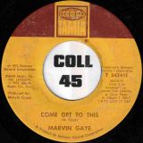 Marvin Gaye – Come Get To This b/w Distant Lover – Tamla 7″