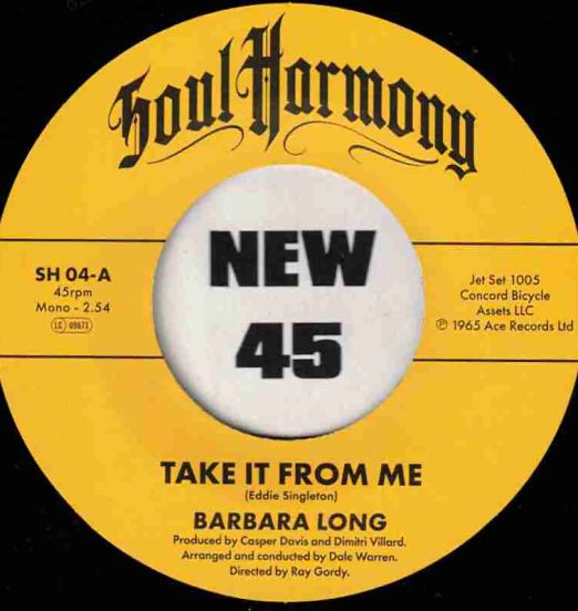 *JUST IN!* Barbara Long - Take It From Me b/w The Cautions - Poor Loser - Kent Soul Harmony UK 7"
